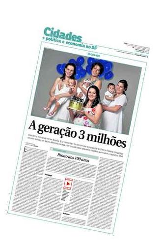 Reportagem especial do Correio em janeiro mostrou a geração 3 milhões(foto: CB/DA Press) Reportagem especial do Correio em janeiro mostrou a geração 3 milhões(foto: CB/DA Press)