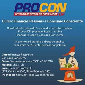 Palestras gratuitas sobre finanças pessoais ocorrem até 21 de dezembro, na sede do Procon(foto: Procon/divulgação) Palestras gratuitas sobre finanças pessoais ocorrem até 21 de dezembro, na sede do Procon(foto: Procon/divulgação)