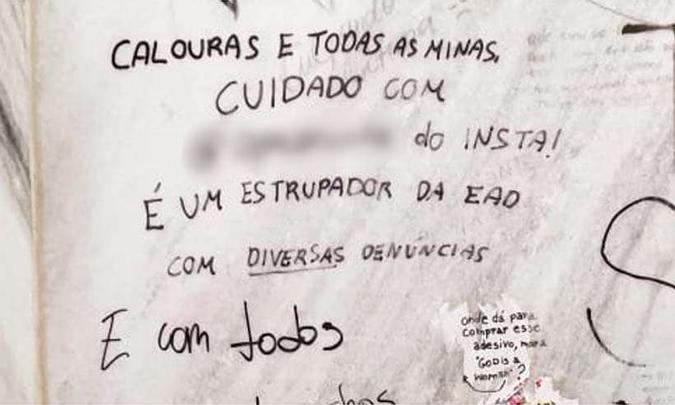 Dizeres em um banheiro feminino da Escola de Arquitetura alerta a todas as mulheres(foto: Polícia Civil/ divulgação) Dizeres em um banheiro feminino da Escola de Arquitetura alerta a todas as mulheres(foto: Polícia Civil/ divulgação)