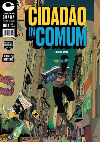 Capa da HQ Cidadão Incomum da Editora Guará(foto: Editora Guará/Divulgação) Capa da HQ Cidadão Incomum da Editora Guará(foto: Editora Guará/Divulgação)