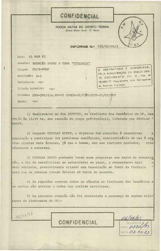Informe da Polícia Militar de 1983 comprova o monitoramento de reuniões sobre ecologia Informe da Polícia Militar de 1983 comprova o monitoramento de reuniões sobre ecologia