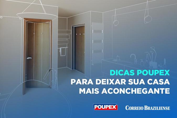 Dicas POUPEX para deixar sua casa mais aconchegante Dicas POUPEX para deixar sua casa mais aconchegante