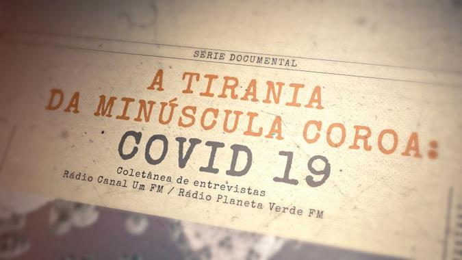 Cartaz da série 'A tirania da minúscula coroa: covid-19'(foto: Gustavo Girotto/Reprodução) Cartaz da série 'A tirania da minúscula coroa: covid-19'(foto: Gustavo Girotto/Reprodução)