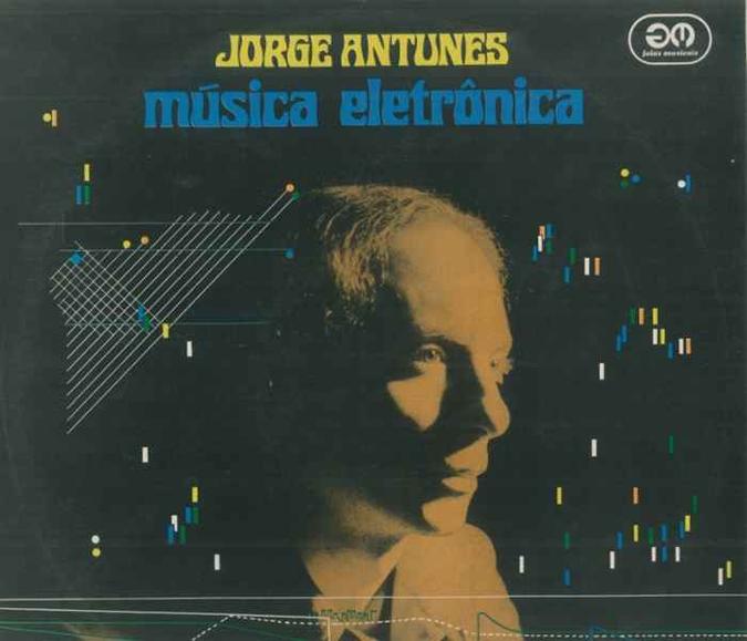 Capa do LP 'Música Eletrônica', de Jorge Antunes(foto: Reprodução) Capa do LP 'Música Eletrônica', de Jorge Antunes(foto: Reprodução)