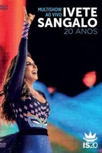 Capa do Ivete Sangalo Ao Vivo - 20 anos (foto: Facebook/Reprodução ) Capa do Ivete Sangalo Ao Vivo - 20 anos (foto: Facebook/Reprodução )