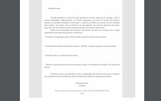 A instituição de ensino explicou o caso por meio de comunicado enviado por e-mail aos responsáveis pelos estudantes(foto: Reprodução/Whatsapp) A instituição de ensino explicou o caso por meio de comunicado enviado por e-mail aos responsáveis pelos estudantes(foto: Reprodução/Whatsapp)