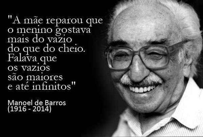 Vida De Manoel De Barros Foi Marcada Por Entrega à Poesia Diversão