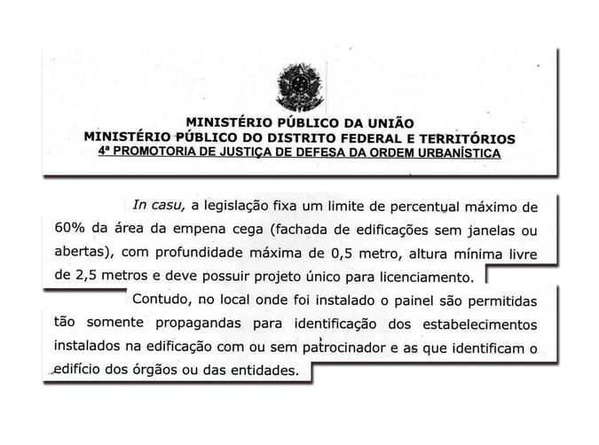 Segundo o MP, nas fachadas de prédios da área central só pode haver a identificação dos órgãos ali instalados Segundo o MP, nas fachadas de prédios da área central só pode haver a identificação dos órgãos ali instalados