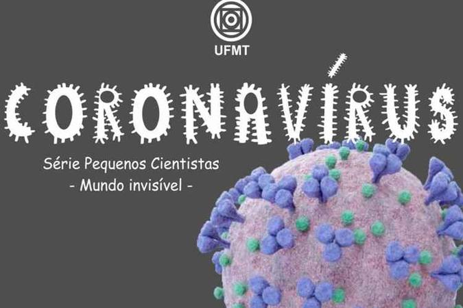 Imagem da capa do livro Coronavírus: Mundo Invisível, com fundo cinza e informações em letras brancas(foto: UFMT/Reprodução) Imagem da capa do livro Coronavírus: Mundo Invisível, com fundo cinza e informações em letras brancas(foto: UFMT/Reprodução)