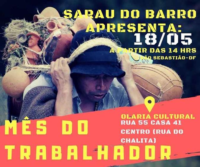 Neste Sábado, Sarau do Barro celebra o mês do trabalhador na Olaria Cultural(foto: Olaria Cultural/Divulgação) Neste Sábado, Sarau do Barro celebra o mês do trabalhador na Olaria Cultural(foto: Olaria Cultural/Divulgação)